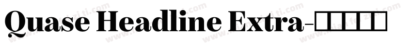Quase Headline Extra字体转换
